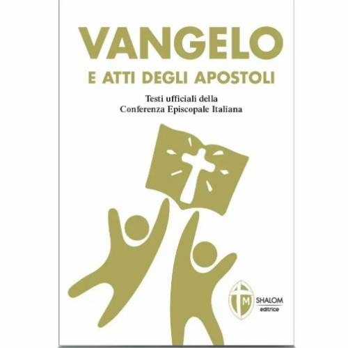 Vangelo e Atti degli Apostoli. Nuova versione ufficiale della Conferenza Episcopale Italiana. Edizione oro e bianco