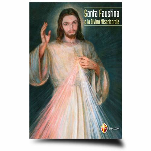 Święta Faustyna i Boże Miłosierdzie