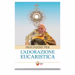 Modlitwy na Adorację Eucharystyczną